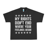 Pigment Black My Rights Don't End Where Your Feelings Begin Urban Heavy Tee - artisFamous