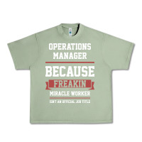 Oil Green Operations Manager - Cool Gift Job Urban Heavy Tee - artisFamous
