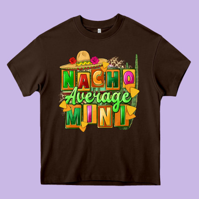 Nacho Average Mini Heavy Core Tee Designed By Fadigitalartstudio
