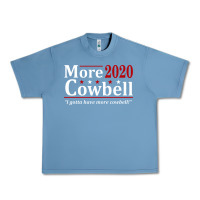 Pebble Blue more cowbell 2020 election Urban Heavy Tee - artisFamous