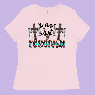 No Perfect Just Forgiven Ladies Tee Designed By Cowhidedigitalart