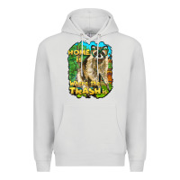 Dove Grey raccoon home is where the trash is Premium Hoodie - BarkalooDesign