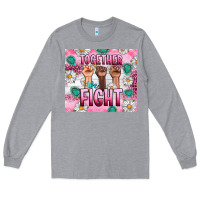 Breast Cancer Together Fight Long Sleeve Tee | Teevron