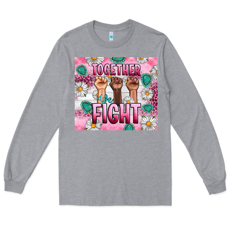 Breast Cancer Together Fight Long Sleeve Tee by Artiststas | Teevron