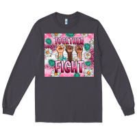 Smoke Breast Cancer Together Fight Long Sleeve Tee - Artiststas