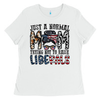 White just a regular mom trying not to raise liberals Ladies Tee - CowhideDigitalArt