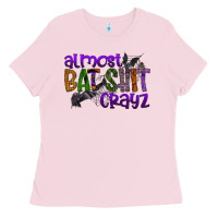 Bubblegum Pink almost bat shit crayz Ladies Tee - SublimationCraftShop