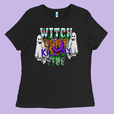 Witch Dont Kill My Vibe Ladies Tee Designed By Sublimationcraftshop