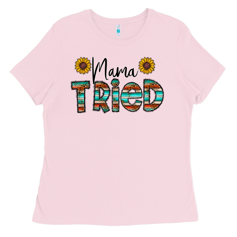 Mama Tried Ladies Tee by CowhideDigitalArt | Teevron
