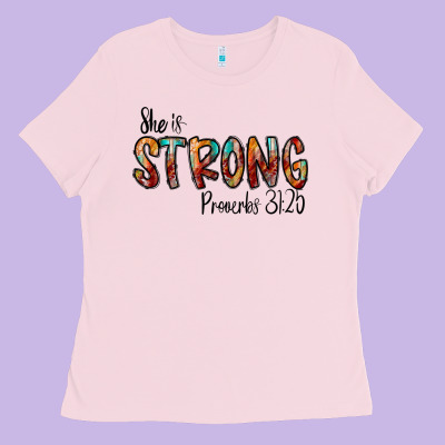 She Is Strong Provebs Ladies Tee Designed By Cowhidedigitalart