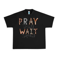 Black Pray Trust Wait Repeat Urban Heavy Tee - CowhideDigitalArt