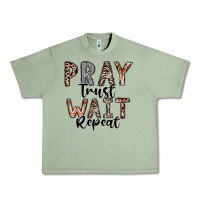 Oil Green Pray Trust Wait Repeat Urban Heavy Tee - CowhideDigitalArt