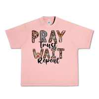 Salmon Pray Trust Wait Repeat Urban Heavy Tee - CowhideDigitalArt