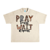 Sandshell Pray Trust Wait Repeat Urban Heavy Tee - CowhideDigitalArt
