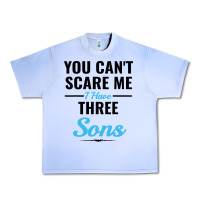 Grape Ice you can't scare me i have three sons Urban Heavy Tee - artisFamous