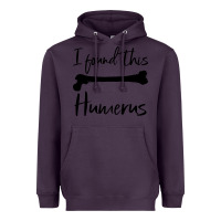 Plum I Found This Humerus Heavyweight Hoodie - Bettercallsaul