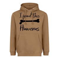 Toasted Coconut I Found This Humerus Heavyweight Hoodie - Bettercallsaul