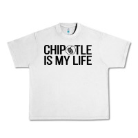 Lunar Rock chipotle is my life Urban Heavy Tee - artisFamous