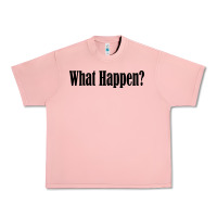 Salmon what happen Urban Heavy Tee - artisFamous