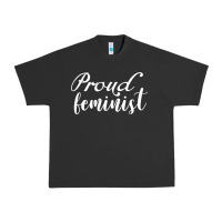 Pigment Black Proud feminist Urban Heavy Tee - artisFamous