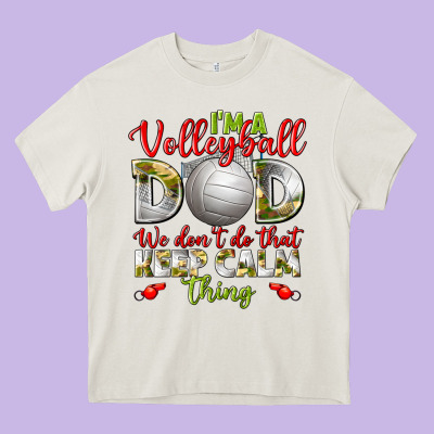 I'm A Volleyball Dad We Don't Do That Keep Calm Heavy Core Tee Designed By Bundleandbundleshop