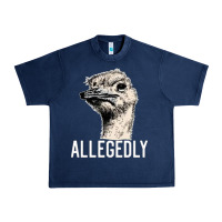 Letterkenny Allegedly Ostrich Funny Urban Heavy Tee | Teevron