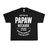 Black Mens They Call Me Papaw Because Partner In Crime - Dad & Grandpa Birth Urban Heavy Tee - artisFamous
