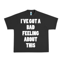 Pigment Black ive got bad feeling Urban Heavy Tee - artisFamous