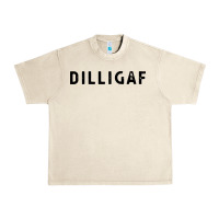 Sandshell dilligaf do i look like  sarcastic humor Urban Heavy Tee - artisFamous