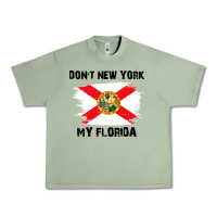 Oil Green don't new york my florida t shirt flag Urban Heavy Tee - artisFamous