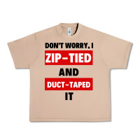 Burro don't worry i zip tied and duct taped it Urban Heavy Tee - artisFamous
