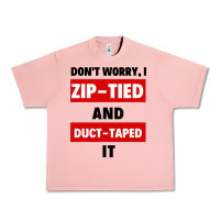 Salmon don't worry i zip tied and duct taped it Urban Heavy Tee - artisFamous