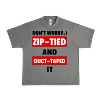 Tornado don't worry i zip tied and duct taped it Urban Heavy Tee - artisFamous