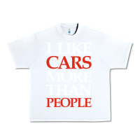 White I LIKE CARS MORE THAN PEOPLE Urban Heavy Tee - artisFamous