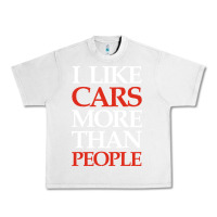 Lunar Rock I LIKE CARS MORE THAN PEOPLE Urban Heavy Tee - artisFamous