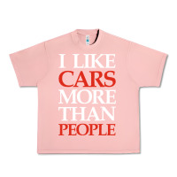 Salmon I LIKE CARS MORE THAN PEOPLE Urban Heavy Tee - artisFamous