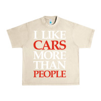 Sandshell I LIKE CARS MORE THAN PEOPLE Urban Heavy Tee - artisFamous