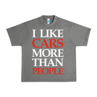 Tornado I LIKE CARS MORE THAN PEOPLE Urban Heavy Tee - artisFamous