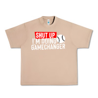 Burro shut up i'm doing game changer baseball Urban Heavy Tee - artisFamous