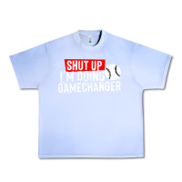 Grape Ice shut up i'm doing game changer baseball Urban Heavy Tee - artisFamous