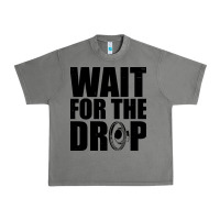 Tornado wait for the drop i dubstep bass subwoofer dance music Urban Heavy Tee - artisFamous