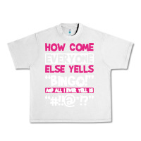 Lunar Rock how come everyone else yells bingo funny Urban Heavy Tee - artisFamous