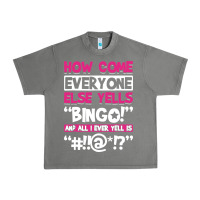 Tornado how come everyone else yells bingo funny Urban Heavy Tee - artisFamous