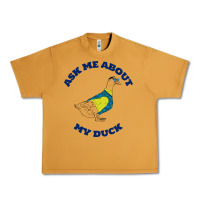 Peanut Butter ask me about my duck Urban Heavy Tee - artisFamous