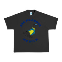 Pigment Black ask me about my duck Urban Heavy Tee - artisFamous