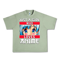 Oil Green just a girl who loves anime japanese cute Urban Heavy Tee - artisFamous