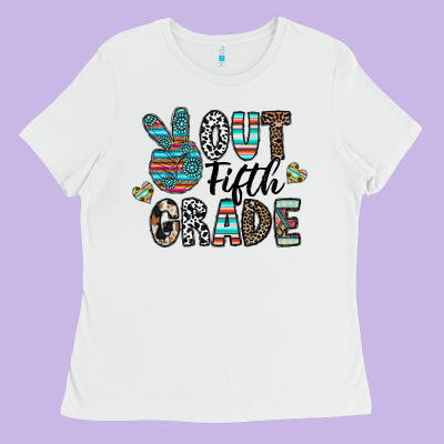 Out Fifth Grade Ladies Tee Designed By Cowhidedigitalart