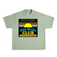 Oil Green mens old balls club 40 years awesome Urban Heavy Tee - artisFamous