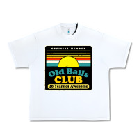 White mens old balls club 40 years awesome Urban Heavy Tee - artisFamous
