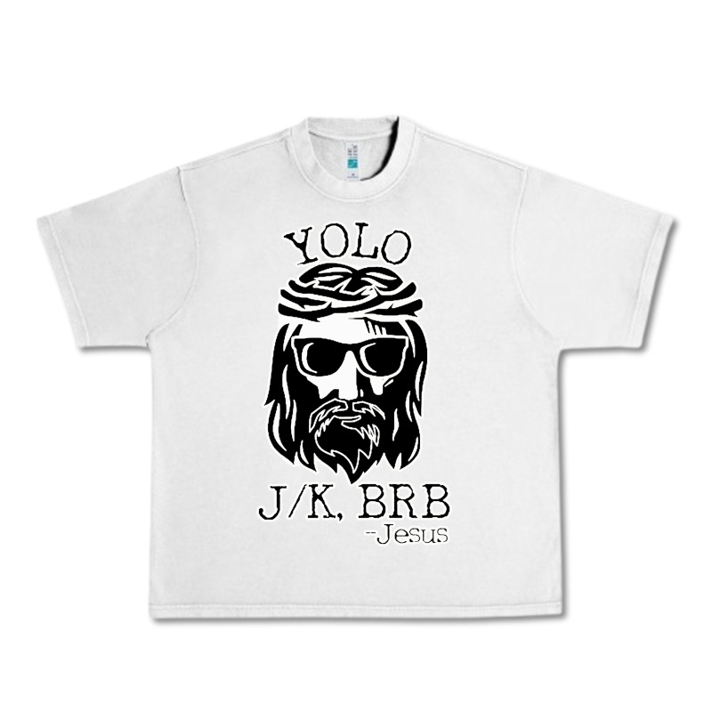 Funny Jesus Easter Yolo Jk Brb Urban Heavy Tee by artisFamous | Teevron
